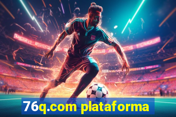 76q.com plataforma